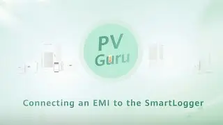 (English) PV Guru-Connecting an EMI to the SmartLogger