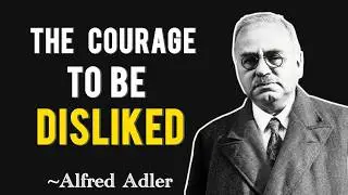 Live For Yourself, Not For Others | Alfred Adler