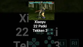 Xiaoyu 22 Patki Tekken 3 || Tekken 3 Mobile