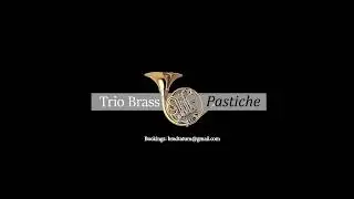 Boehme, Prelude and Fugue No. 2, Op. 28, Birdwood Brass Trio