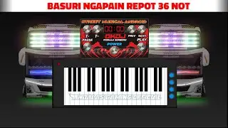 Telolet Basuri Ngapain Repot 36 Not Modul Okdj Versi Pianika || Basuri Pianika