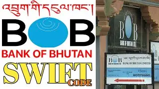 How To Get Bank of Bhutan Swift Code 2025 | Payment Guide