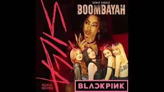 Silla × Boombayah || Yailin, la más viral & BLACKPINK