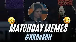 Cricket Match Day Memes | IPL Memes | KKR Vs SRH IPL 2025