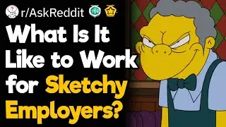 How Is It Like to Work for Sketchy Businesses?