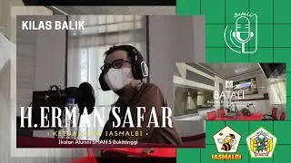 Kilas Balik H. Erman Safar, Ketua IASMALBI