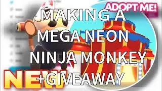Making a Mega Neon Ninja Monkey+giveaway( roblox adopt me)
