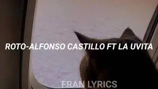 Alfonso Castillo ft La uvita-ROTO|VIDEO LYRIC