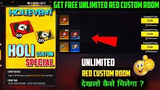 HOW TO GET HOLI RED CUSTOM ROOM CARD IN FREE FIRE NEW EVENT FREE FIRE RED CUSTOM CARD KESE MELEGA