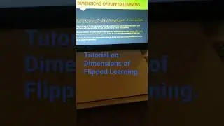 #KSUOFFICIAL | Tutorial on dimensions of flipped learning.