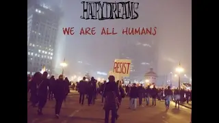 HAIRYDREAMS - We Are All Humans (Lyric Video)