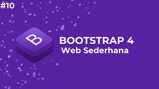 Bootstrap #10 - Membuat Website Sederhana