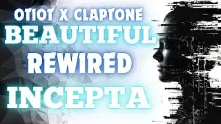Beautiful Rewired | Otiot x Claptone x Incepta | Deep House Remix 2025