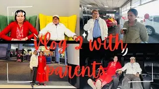 Vlog #2 with parents || Movie- Laaj Sharanam || Car Inspection ||