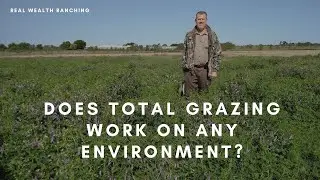 Does Total Grazing work on any environment? - Jaime Elizondo