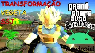 DOWNLOAD MOD DBZ TRANSFORMACAO DE VEGETA SSJ PARA GTA SAN ANDREAS ANDROID BY OLIVEIRA