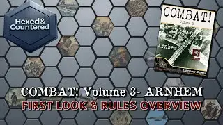 Combat! Volume 3: Arnhem (Compass Games) - First Look & Rules Overview
