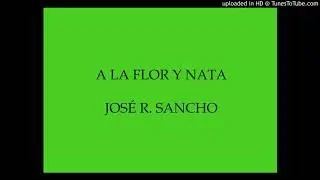 A LA FLOR Y NATA