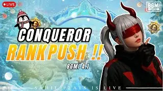 RANK PUSH TO CONQUEROR!! | BGMI LIVE WITH SAHIL PLAYS