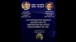UNDERSTANDING SECTION 9 ARBITRATION-INTERACTIVE SESSION- SEC. 9 ARBITRATION WITH DR. AMIT GEORGE