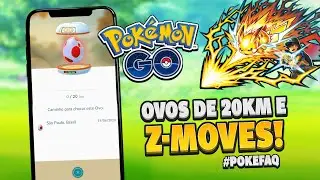 Z-Moves no Pok&eacute;mon GO e Ovo especial de 20km? | #Pok&eacute;FAQ