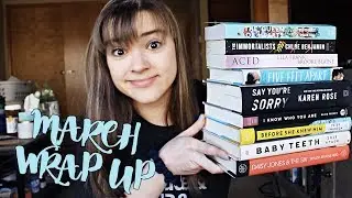 March Wrap Up || 2019