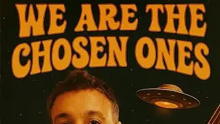 We are the Chosen Ones (Final Studio Band Remastered Mix)
