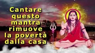 Cantare questo mantra rimuove la povert&agrave; dalla casa