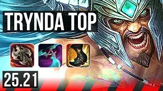 TRYNDAMERE vs FIORA (TOP) | 10/1/9, Quadra, Rank 8 Trynda, Dominating | NA Grandmaster | 25.21
