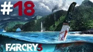 Far Cry 3 - Walkthrough - Part 18 - Shark Attack!