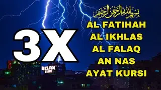 3X FATIHA, 3X AYAT KURSI, 3X IKHLAS, FELAK, NAS | SIHR, MAGIC, JINN, EVIL-EYE |  Alaa Aqel
