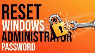 Reset Admin Password on Locked Windows 11 PC [EASY & FAST!]