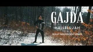 GAJDA - Hallelujah [OFFICIAL VIDEO]