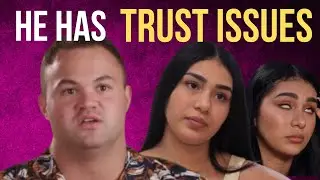RELATIONSHIP AT RISK DUE TO TRUST ISSUES / PATRICK & THAIS/ 90 DAY FIANCE