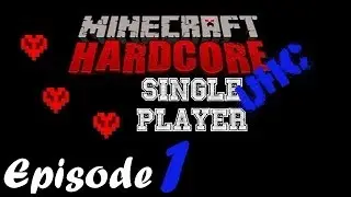 Minecraft - Single Player UHC Hardcore - Episode 1 - jaws2008