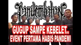 GUGUP sampe kebelet..!! PANYEMBAHAN : EVENT pertama habis pandemi #gothicmetal #sisiberbeda