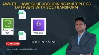 ETL | AWS Glue Job joining multiple S3 datasets with SQL Transform | Day-16 #aws #cloudcomputing