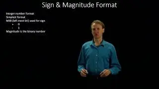 26.  Sign & Magnitude Integer Format