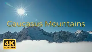 Caucasus Mountains (4K UHD trailer version)