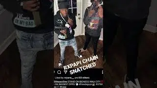 Rx papi kicked out of Rx ? Chain robbed