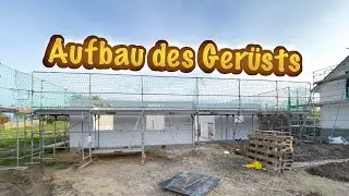 HAUSBA-VLOG #20 Das Ger&uuml;st wurde aufgebaut 2023 04 13