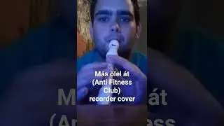 M&aacute;s &ouml;lel &aacute;t (Anti Fitness Club) recorder cover #blockfl&ouml;te #cover #furulya #recorder