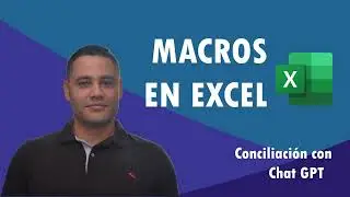 Macro conciliaci&oacute;n con chat GPT - Macros Excel