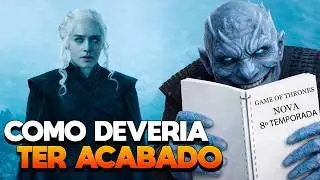 Como GUERRA DOS TRONOS Deveria ter Terminado