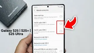 Samsung Galaxy S25 Ultra : How to Turn ON/OFF VoLTE Calls