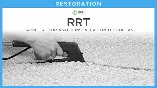 ✍️ RRT: Carpet Repair and Reinstallation Technician | IICRC