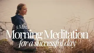 5 Min. Successful Day Morning Meditation & Visualisation (guided meditation)🔥