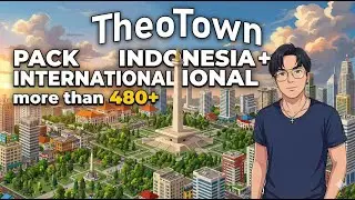 TheoTown Pack Indonesia + International more than 480+ | Ryzen 5 5600G | RX 6600 8GB | 32GB RAM