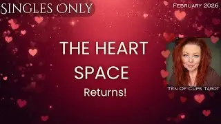 SINGLES: Your Heart Is Finally Leveling Out | February Love Tarot Series 2026
