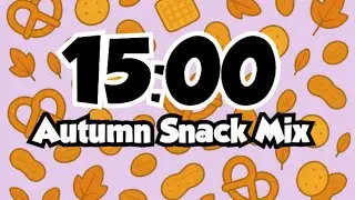 15-Minute Autumn Snack Mix Timer &ndash; Cozy Crunchy Fall Countdown